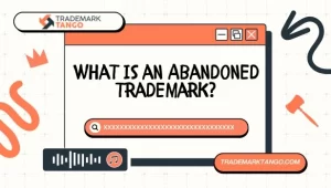 What Is an Abandoned Trademark?